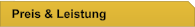 Preis & Leistung